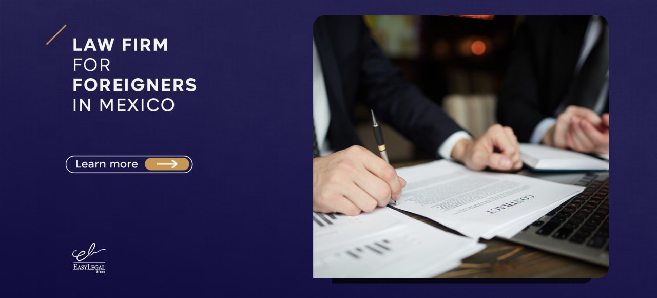 Law firm for foreigners in Mexico